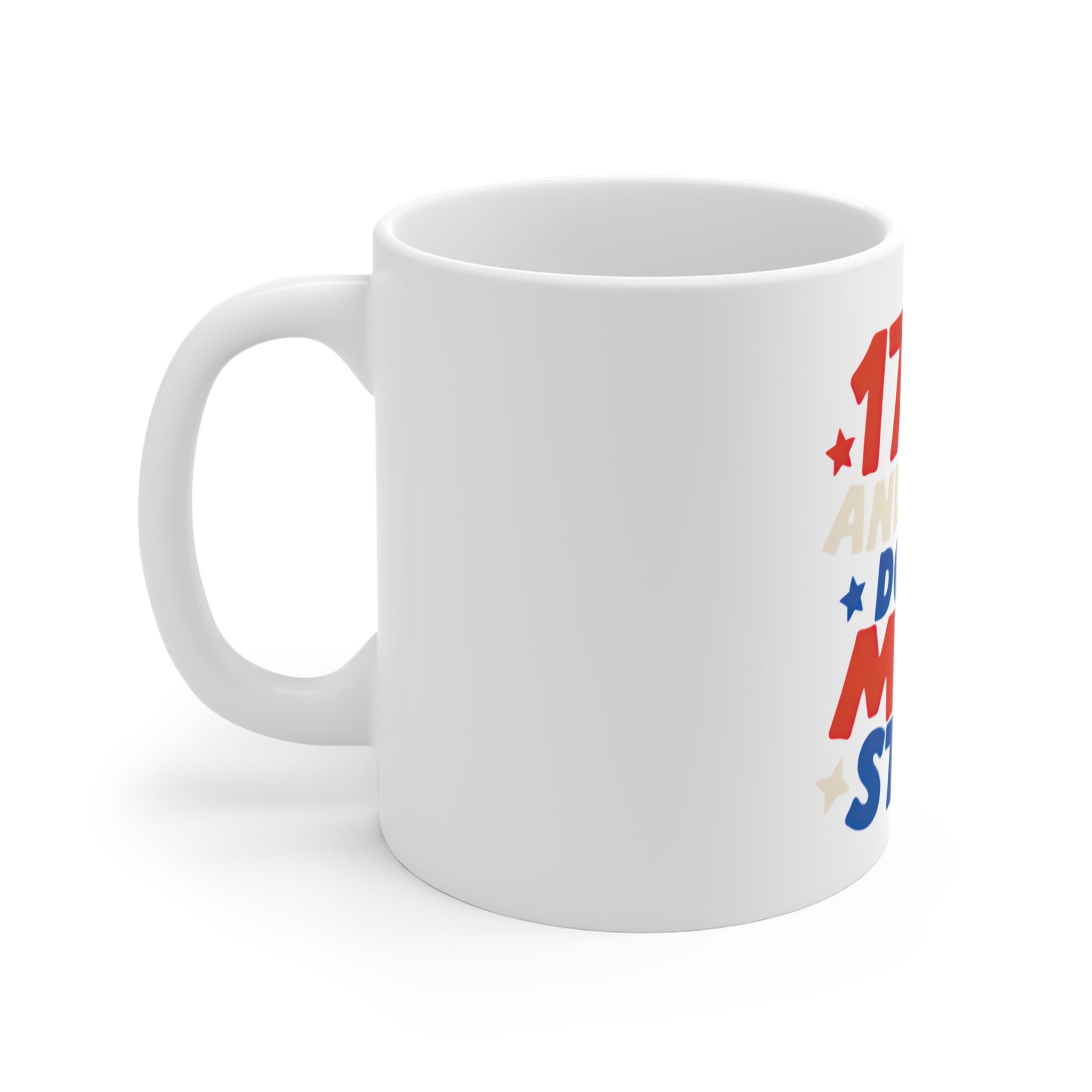 1776 And Still Doing Mom Stuff Mug by Printify