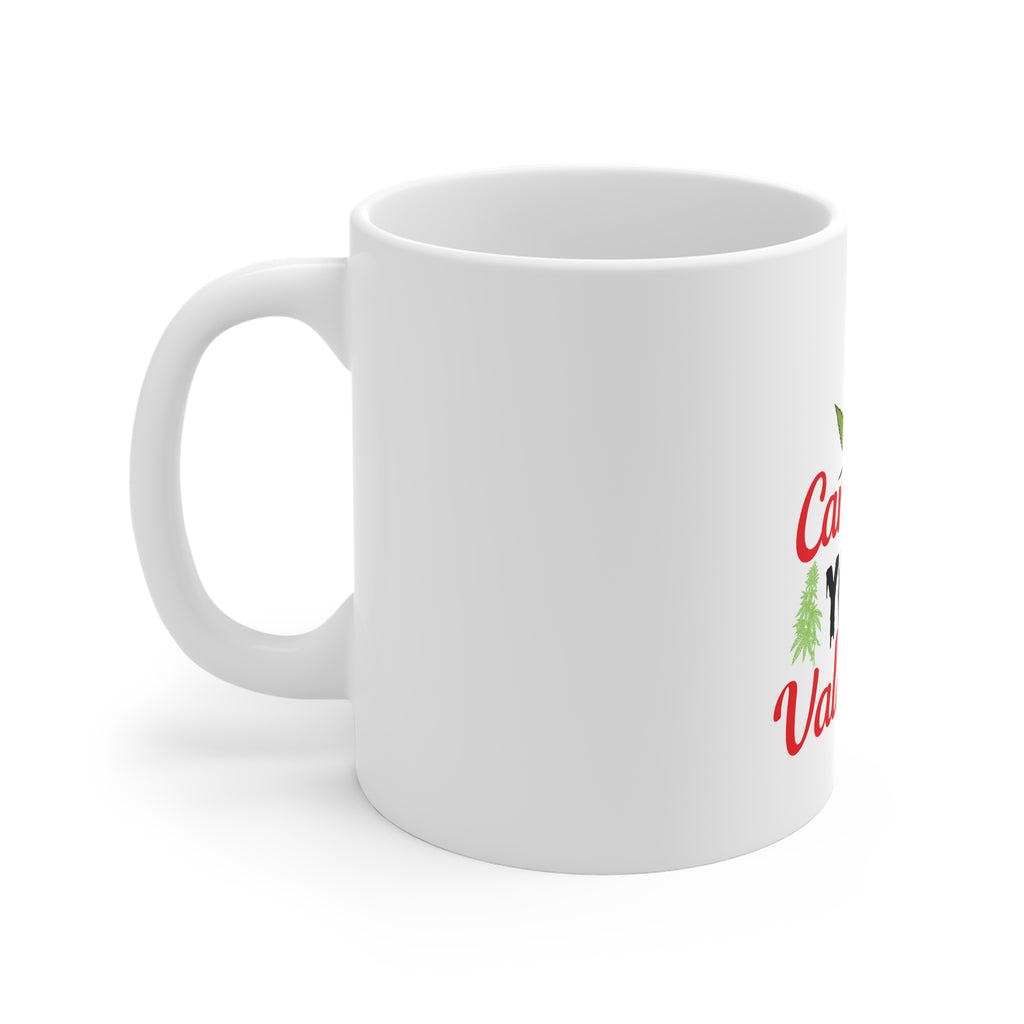 Cannabe Your Valentine Mug by Printify