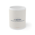 Cardiff Slogan Mug - Weekend Chorus