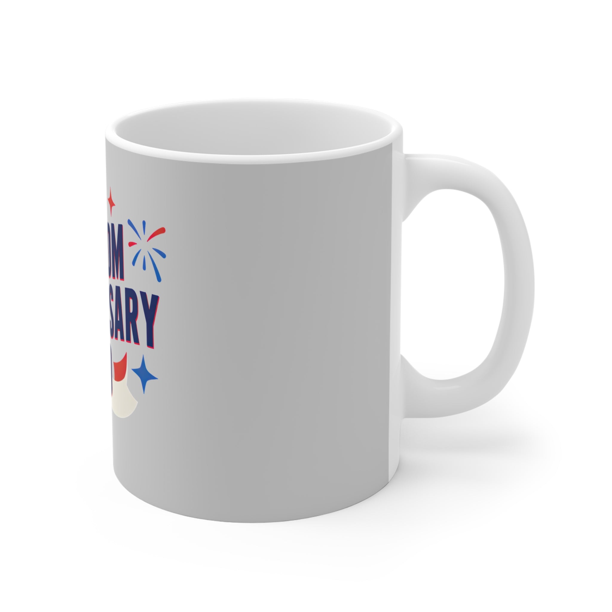 Freedom Anniversary 250 Coffee Mug by Printify