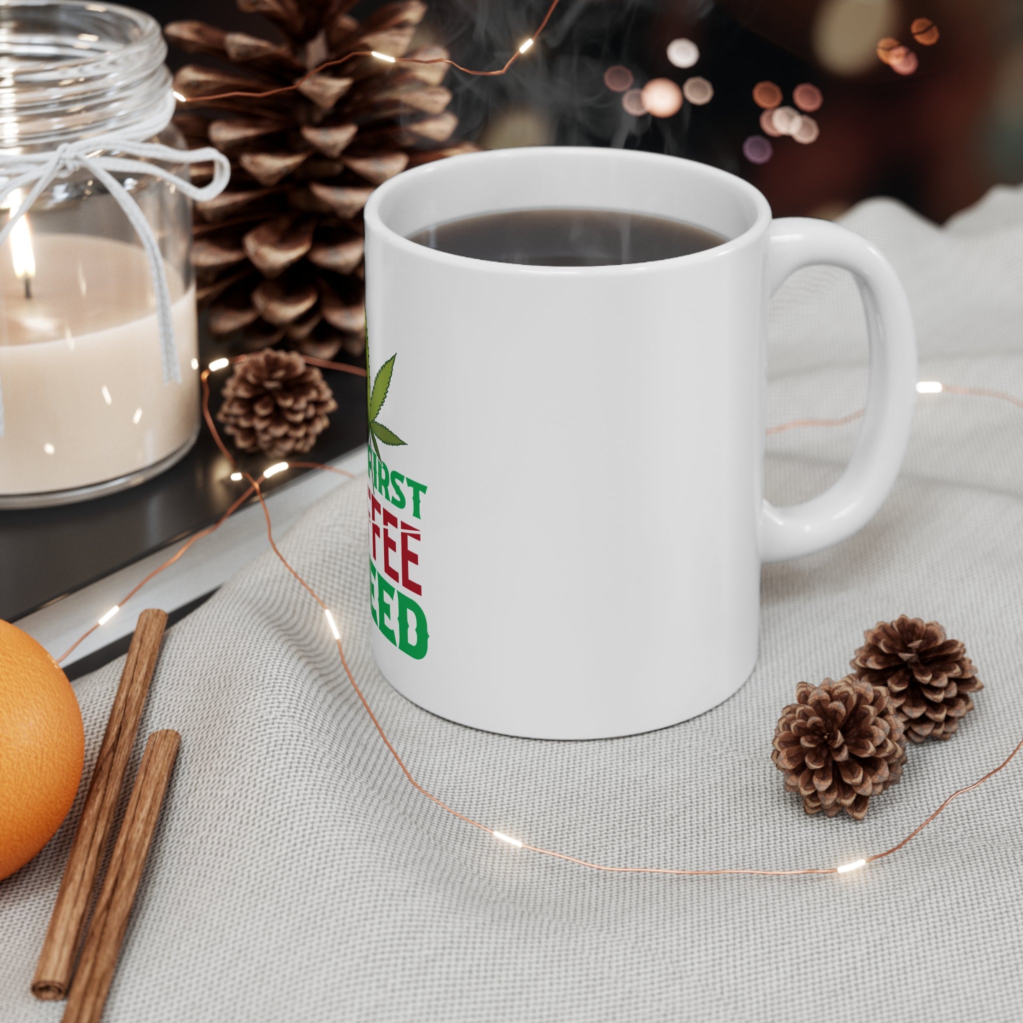 But First Coffee Weed Mug – Funny Cannabis Coffee Mug Gift by Printify