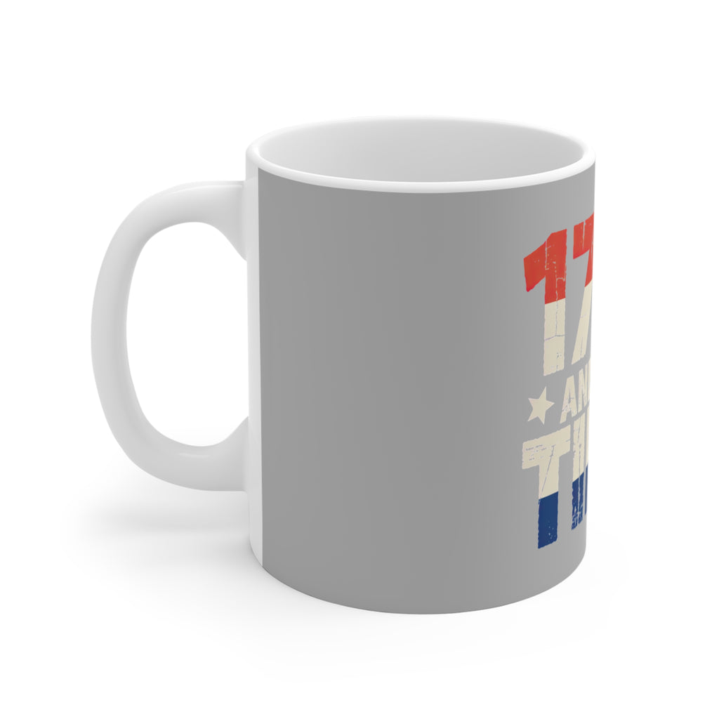 1776 And Still Tired Coffee Mug by Printify