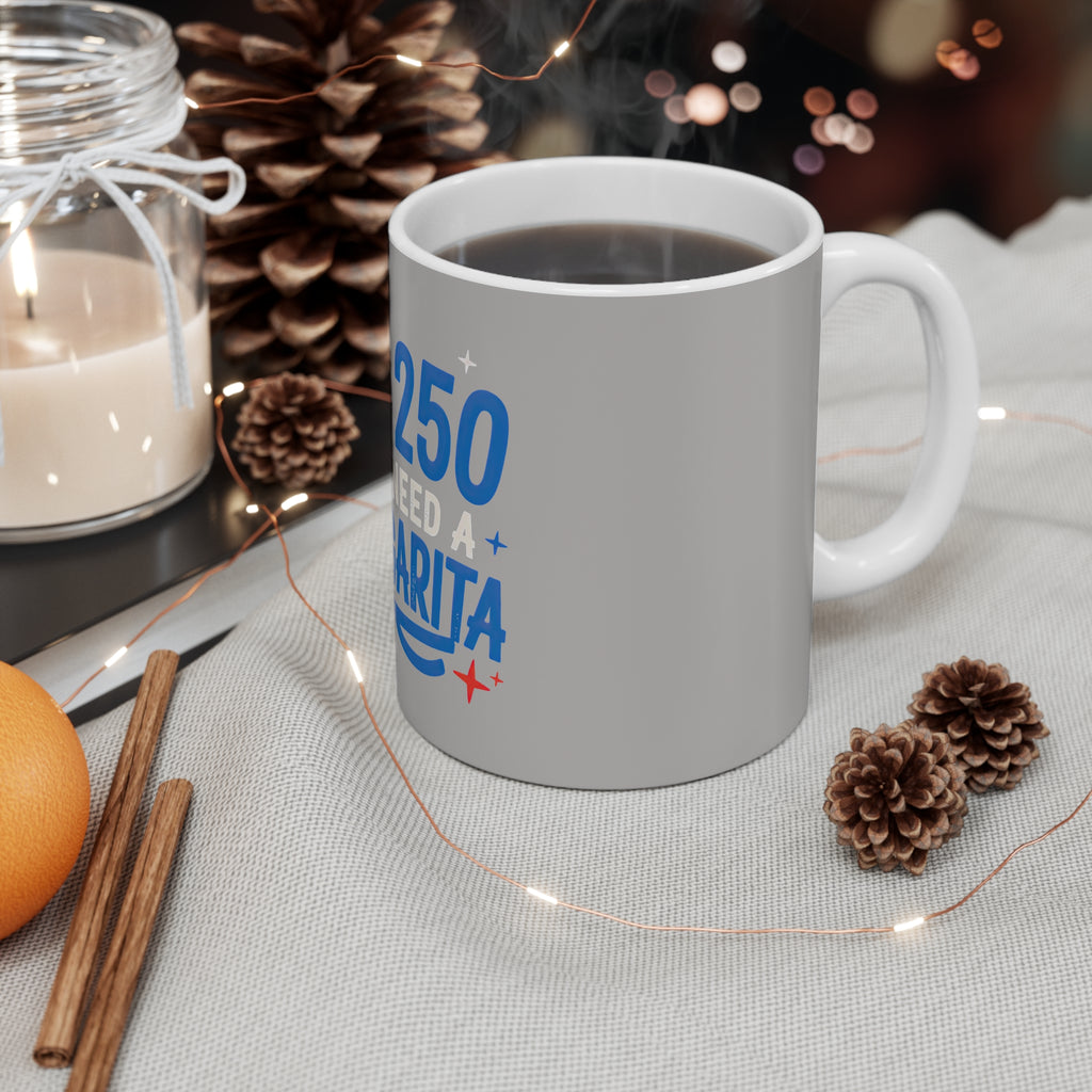 USA 250 and I Need a Margarita Mug