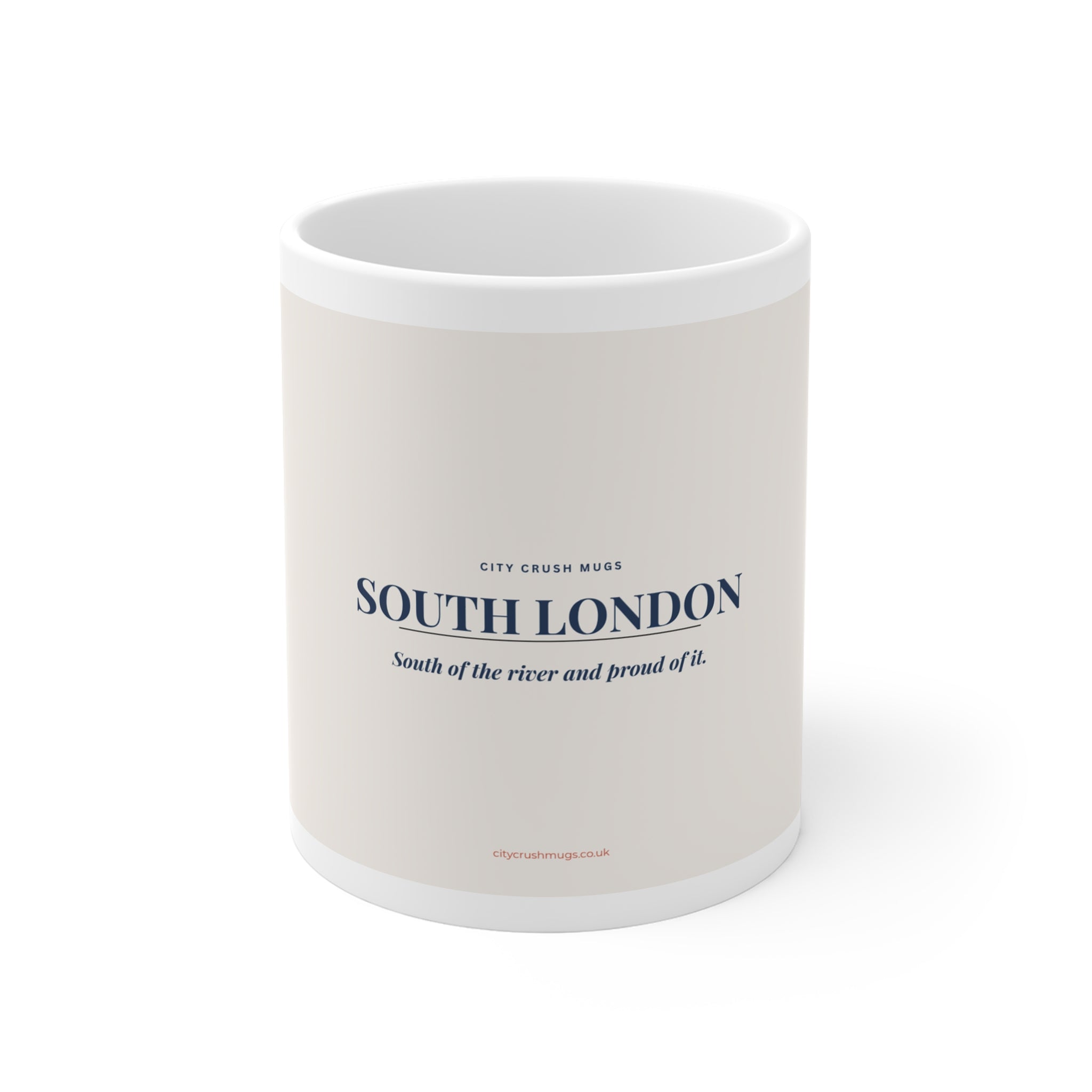 South London Slogan Mugs - South of The River