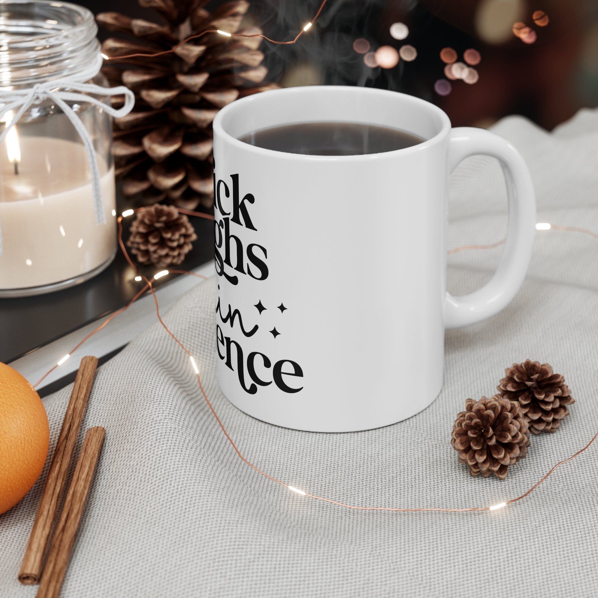 Coffee Mug — “Thick Thighs Thin Patience” by Printify