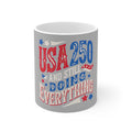 USA 250 And still doing everything Mug by Printify