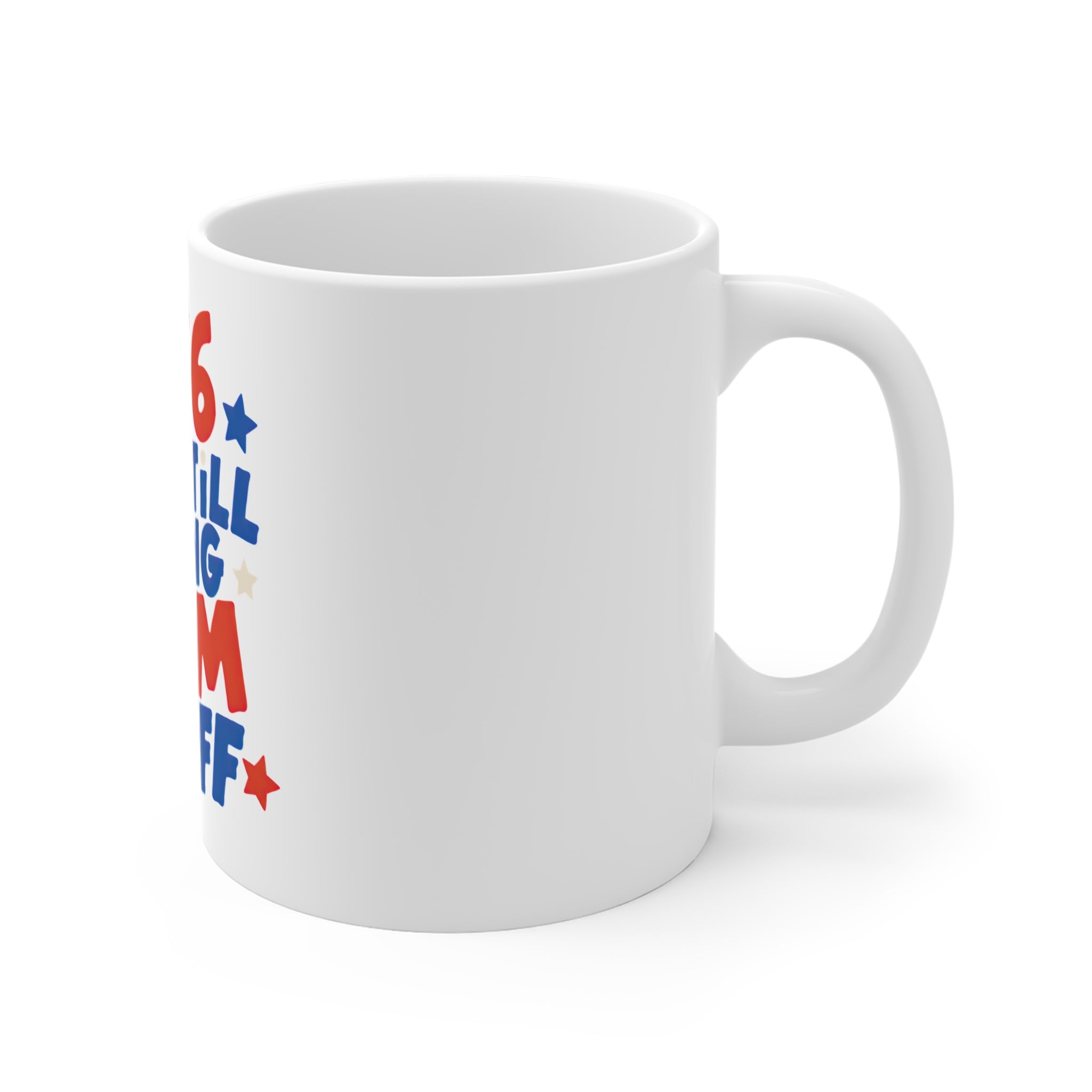 1776 And Still Doing Mom Stuff Mug by Printify