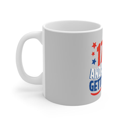 1776 Still Not Getting Help Coffee Mug by Printify