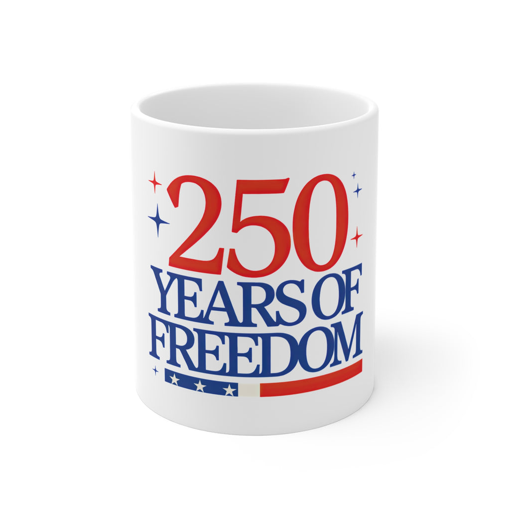 250 Years of Freedom Coffee Mug